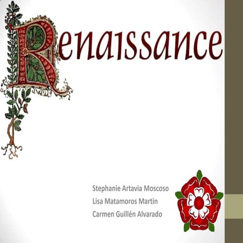 Renaissance : British literature period. 