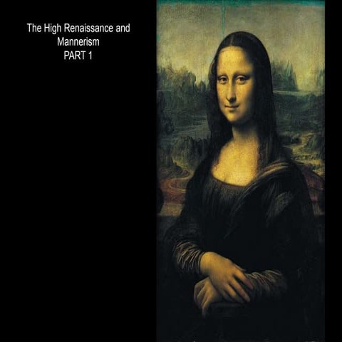 High Renaissance and Mannerism PART 1