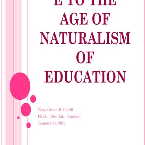 Renaissance to the age of naturalism of education final