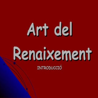 Renaixement. Introducció