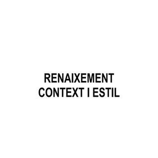 Renaixement context històrico artístic