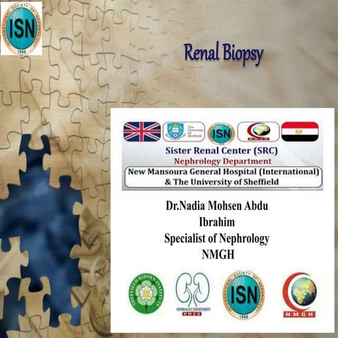 Renal biopsy, nadia