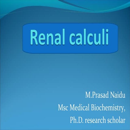 Renal calculi