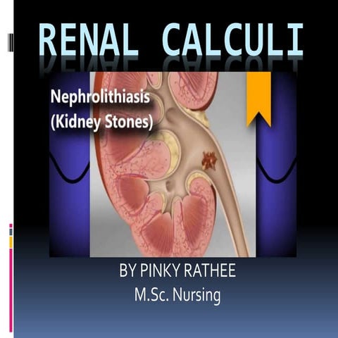 Renal calculi