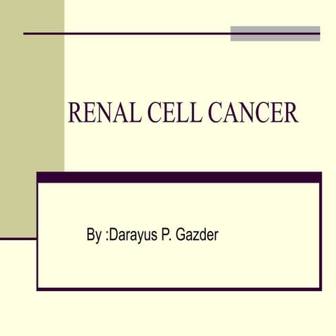 Renal cell carcinoma | PPT