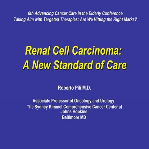 Renal Cell Carcinoma A New Standard Of Care | PPT