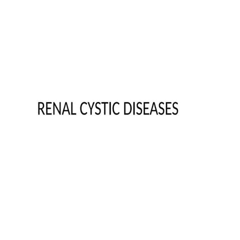 RENAL CYSTIC DISEASES and renal pathology (1).pptx