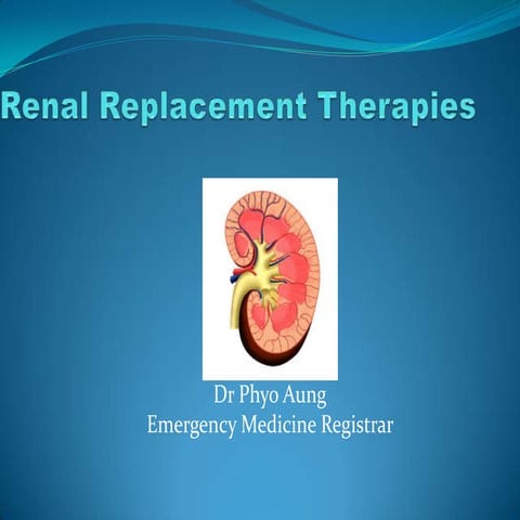 Renal Replacement Therapies