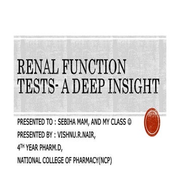 Renal function tests - a deep insight by rxvichu!