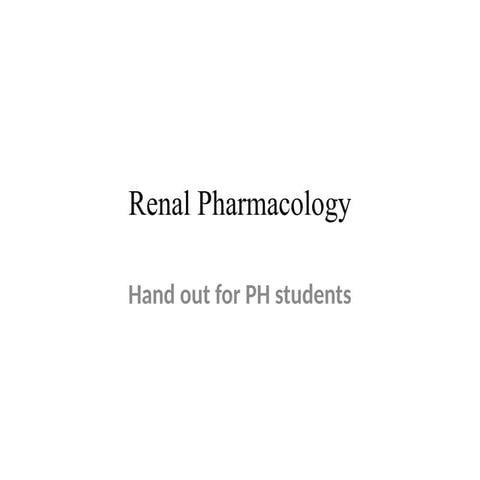 Renal system pharmacology for PH 2016.pptx