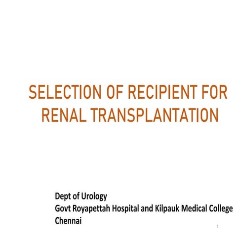 Renal transplant  recipient- selection