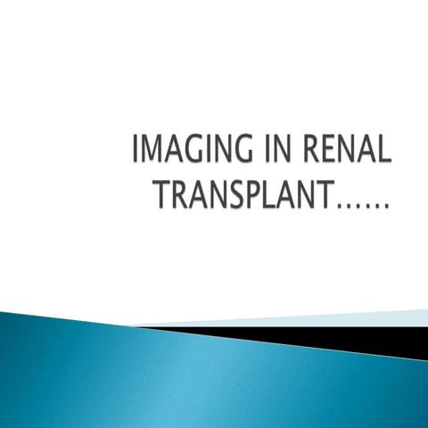 Renal transplant imaging
