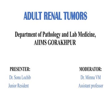 Adult Renal tumors: WHO 2022 updates, staging, grading and grossing.