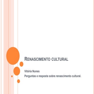 Renascimento cultural perguntas