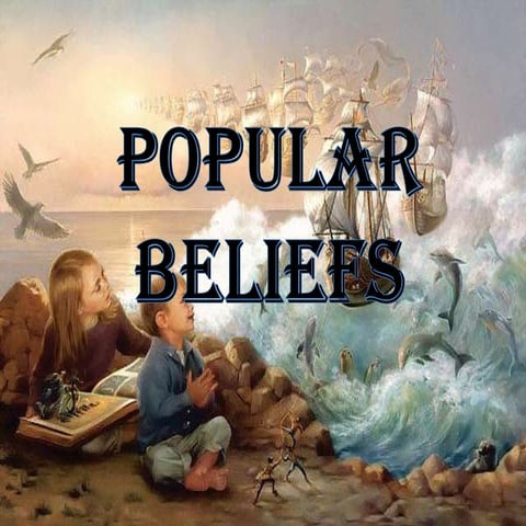 Popular Beliefs