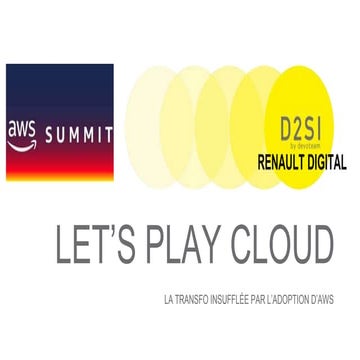 Transformation Cloud & DevOps chez Renault Digital - AWS Summit Paris 2018