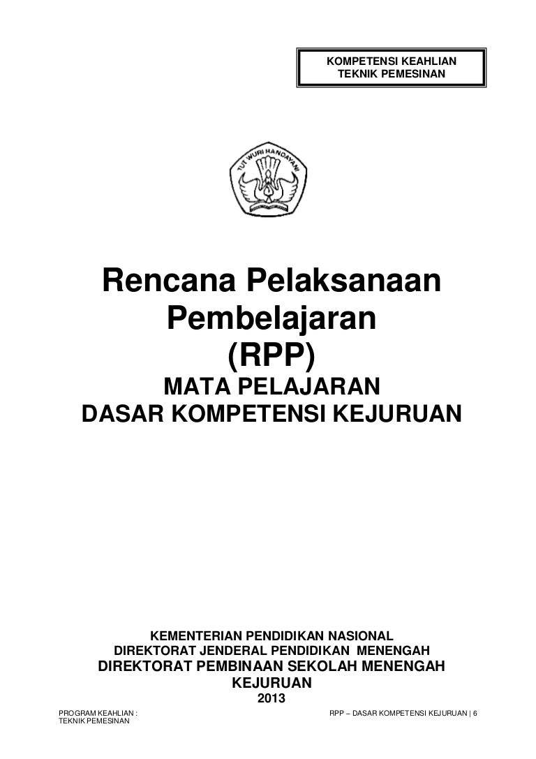 Rencana Pelaksanaan Pembelajaran Dasar Kompetensi Kejuruan