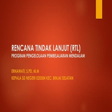 RENCANA TINDAK LANJUT PEMBELAJARAN MENDALAM(RTL).pptx