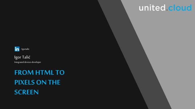 From HTML to pixels on the Screen