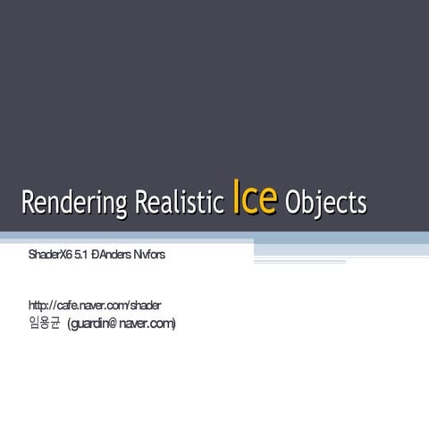 Rendering realistic Ice objects