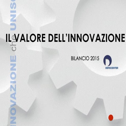 Rendiconto Annuale Fondazione Democenter