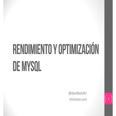 Rendimiento y optimización de MySQL