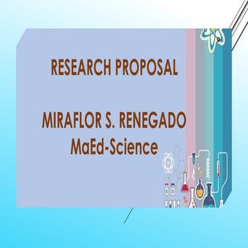 RENEGADO, MIRAFLOR-research-proposal.pptx