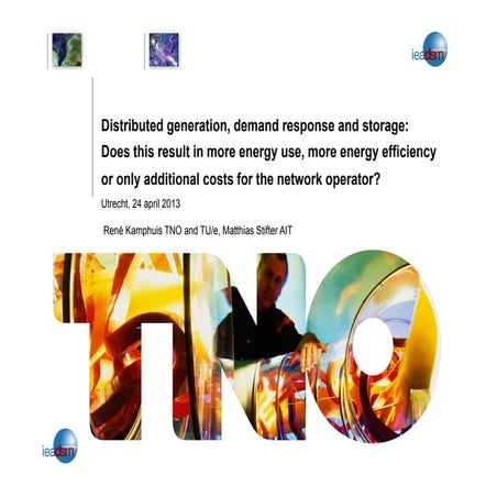 Distributed generation, demand response and storage: Does this result in more...