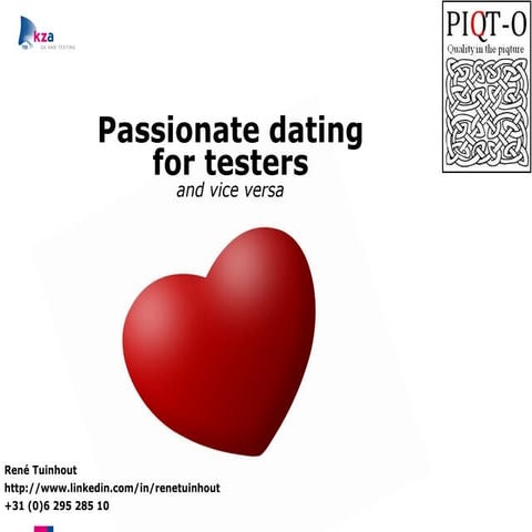 Rene tuinhout   passionate dating for testers and vice versa