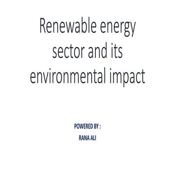 Renewable energy sector and its environmental impact