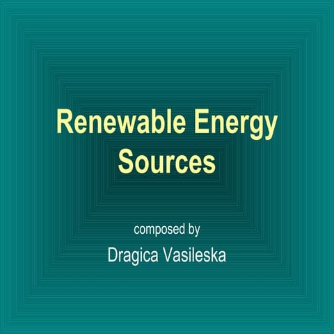 Renewable energy sources