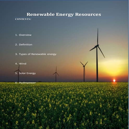 Renewable energy Sources, Efficiency, Uses and latest Research 