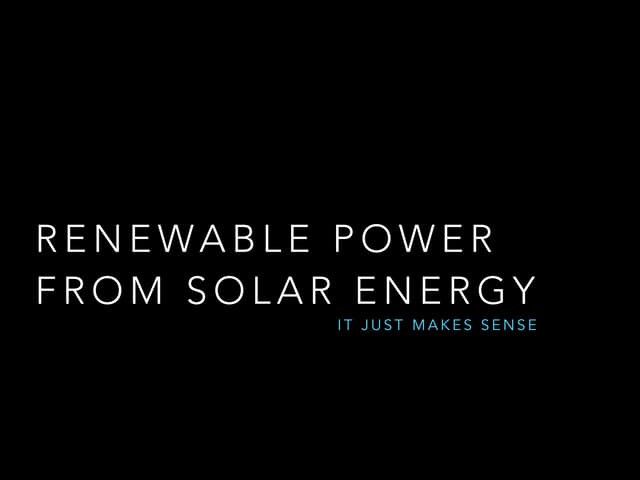 Renewable Power From Solar Energy