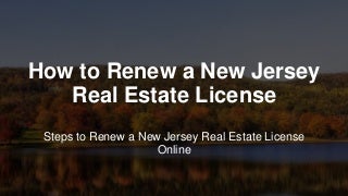 How to Renew a New Jersey Real Estate License