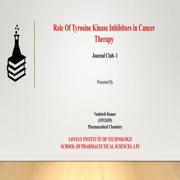 Role of Tyrosine kinase inhibitors in cancer #cancer | PPTX