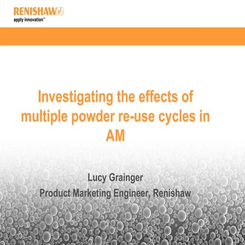 Renishaw Ti6Al4V metal powder re-use study