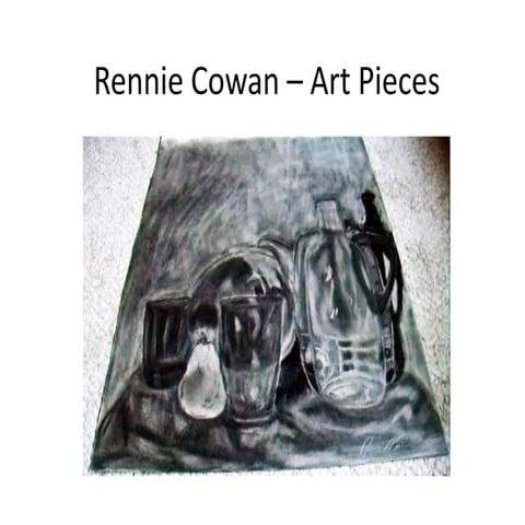 RENNIE COWAN - ART PIECES 