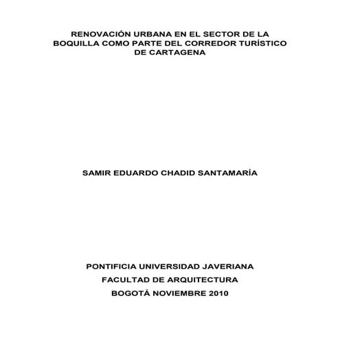 RENOVACIÓN URBANA EN EL SECTOR DE LA BOQUILLA COMO PARTE DEL CORREDOR TURÍSTI...