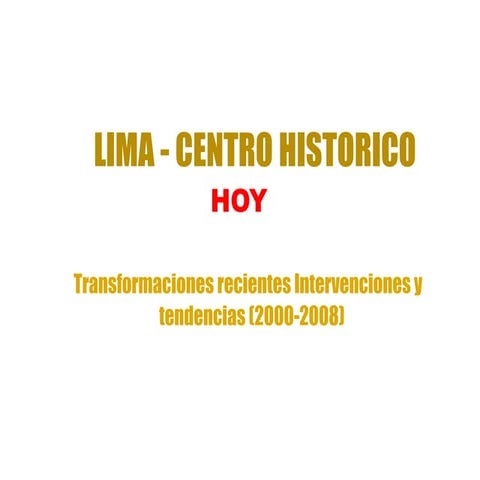 Renovacion centro historico lima