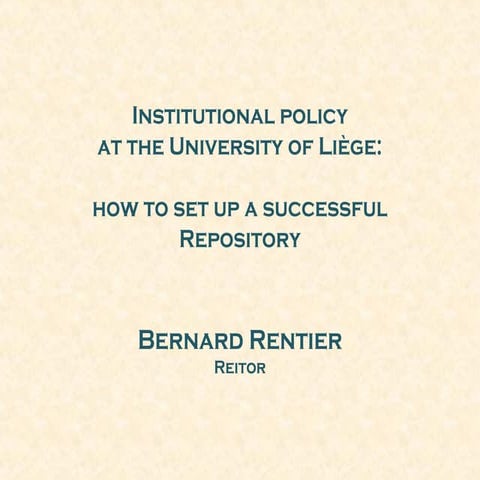 Institutional OA policy at the University of Liège: how to set up a successfu...