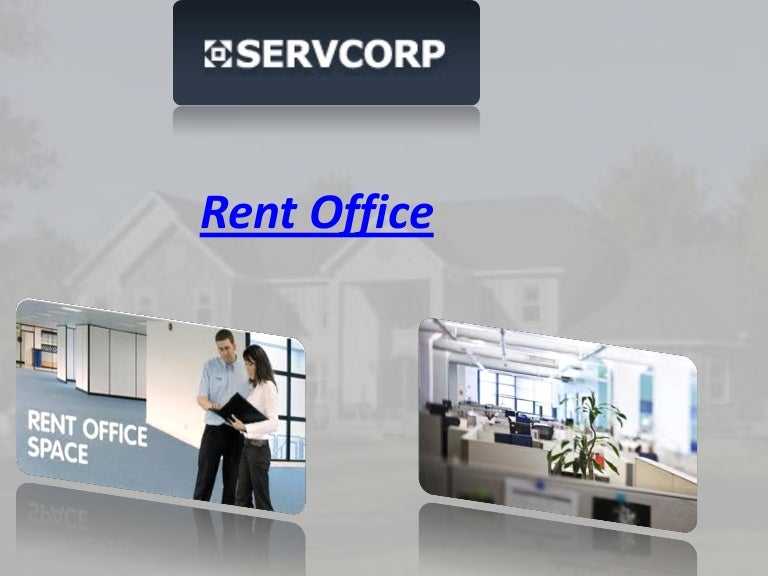 Rent office