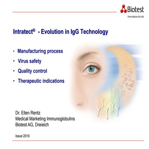 Intratect®: Advanced IgG Technology for Therapeutic Use and Safety | PDF