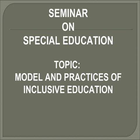 MODEL AND PRACTICES OF INCLUSIVE EDUCATION