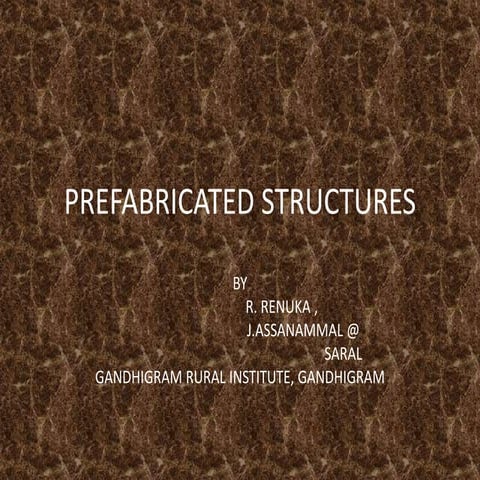 PREFABRICATED STRUCTURES
