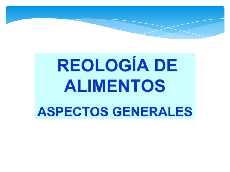 Reología principios básicos