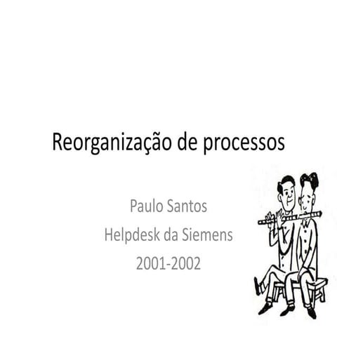 Reorganização de processos