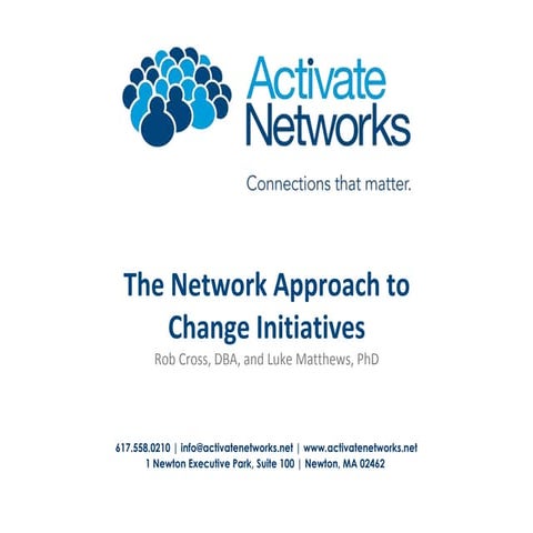 The Network Approach to Change Initiatives