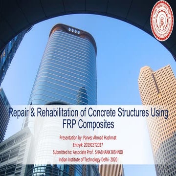 Repair & Rehabilitation of Concrete Structures Using FRP Composites