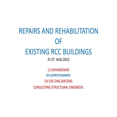 Repairs and rehabilitation 2012