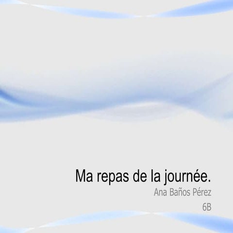 Repas de  la journée ana baños_perez